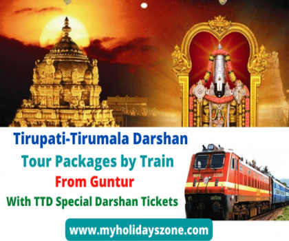 Guntur to Tirupati-Tirumala Darshan Tour Package by Train