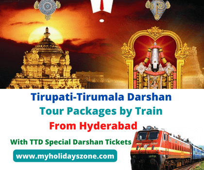 Hyderabad to Tirupati-Tirumala Darshan Tour Package by Train