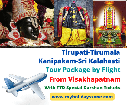 Visakhapatnam to Tirupati-Tirumala-Tiruchanur-Kanipakam-Srikalahasti Tour Package by Flight